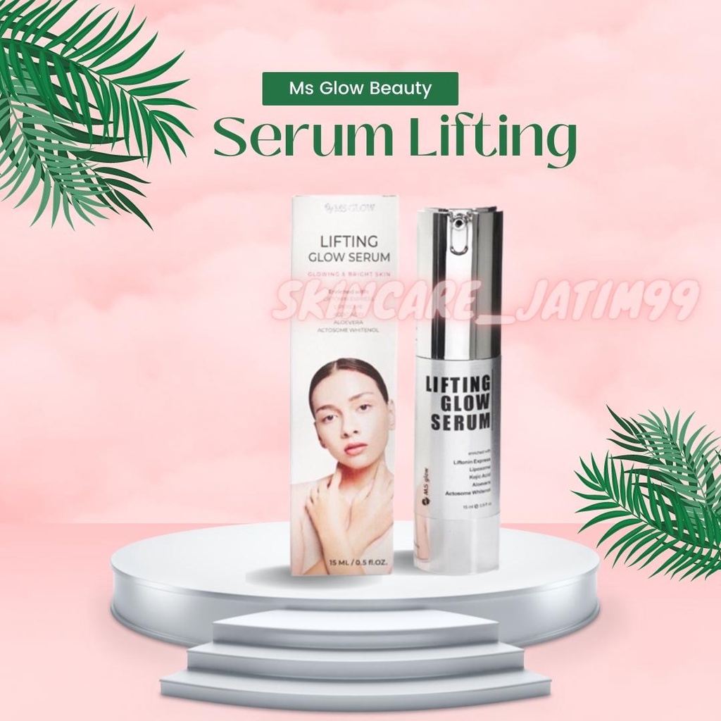Ms Glow Serum Lifting/Serum Lifting Ms Glow/Lifting Serum Ms Glow