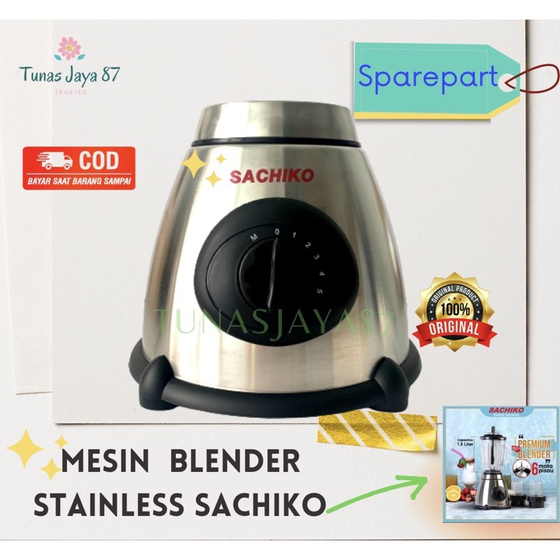 SPAREPART MESIN BLENDER STAINLESS SACHIKO BL 310 BL 205