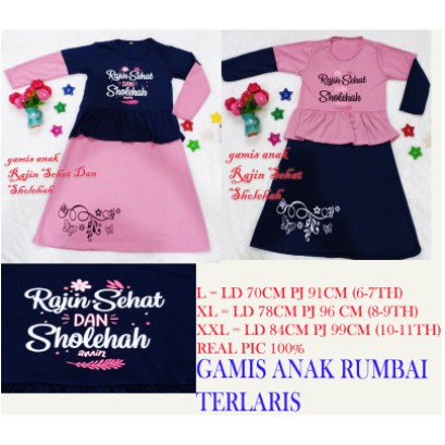 Gamis Anak RAJIN SEHAT DAN SHOLEHAH untuk USIA 6-11THN / Gamis Anak Rumbai