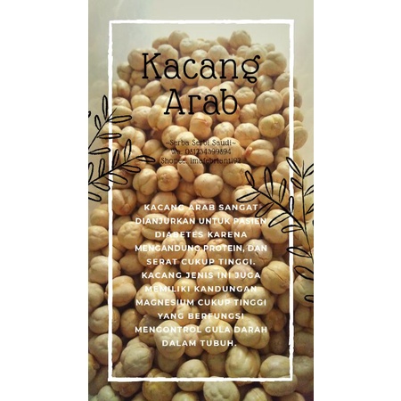 

Kacang Arab 1kg Kemasan Vacum