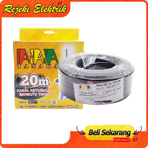 Kabel Antena Tv Tanaka Panjang Full 20 Meter Kabel Antena Tv Rg 6