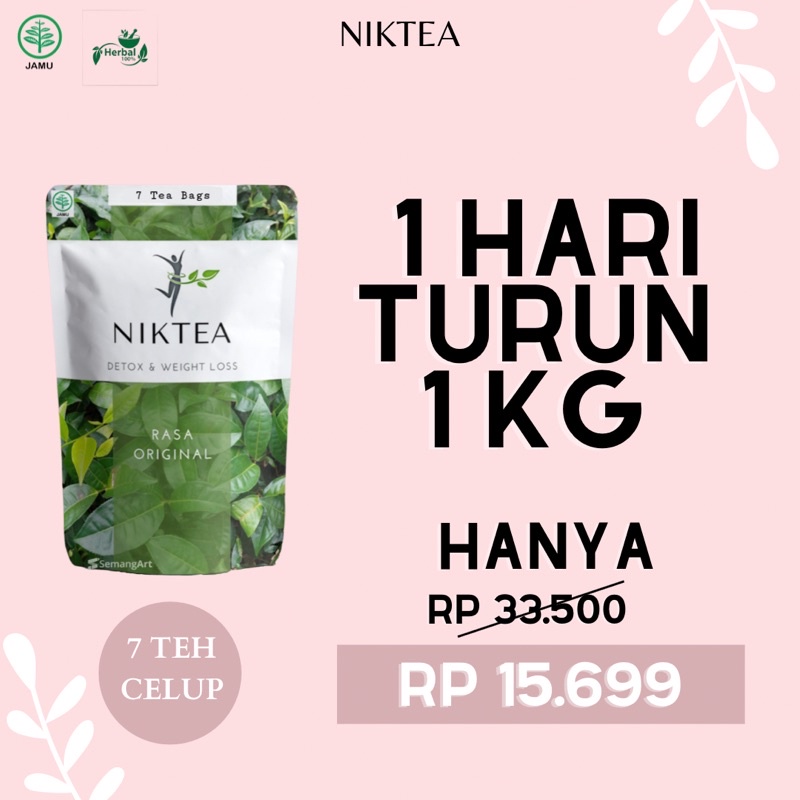 7 TEH CELUP NIKTEA  Teh Diet Peluntur Lemak &amp; Penurun Berat Badan Herbal Alami Ampuh Obat Diet Pengurus Badan