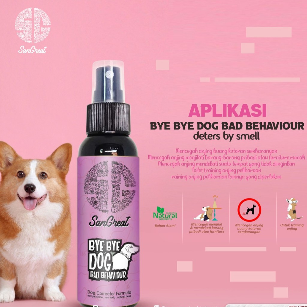 SanGreat Bye Bye Dog Bad Behaviour Paket gel 100 gr dan Spray 100 ml  dog repellent pengusir anjing