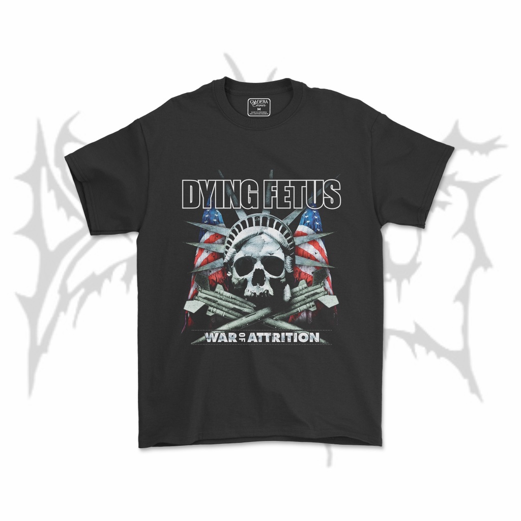 KAOS DYING FETUS / BAJU BAND DYING FETUS / BAJU BAND METAL / V3