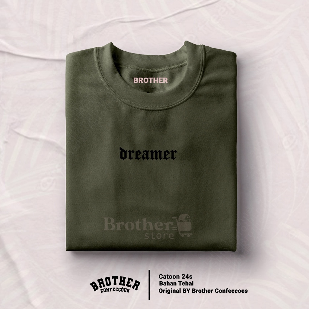 Brother Store Kaos Distro Pria - Cewek Cowok - DREAMER Text Putih Hitam