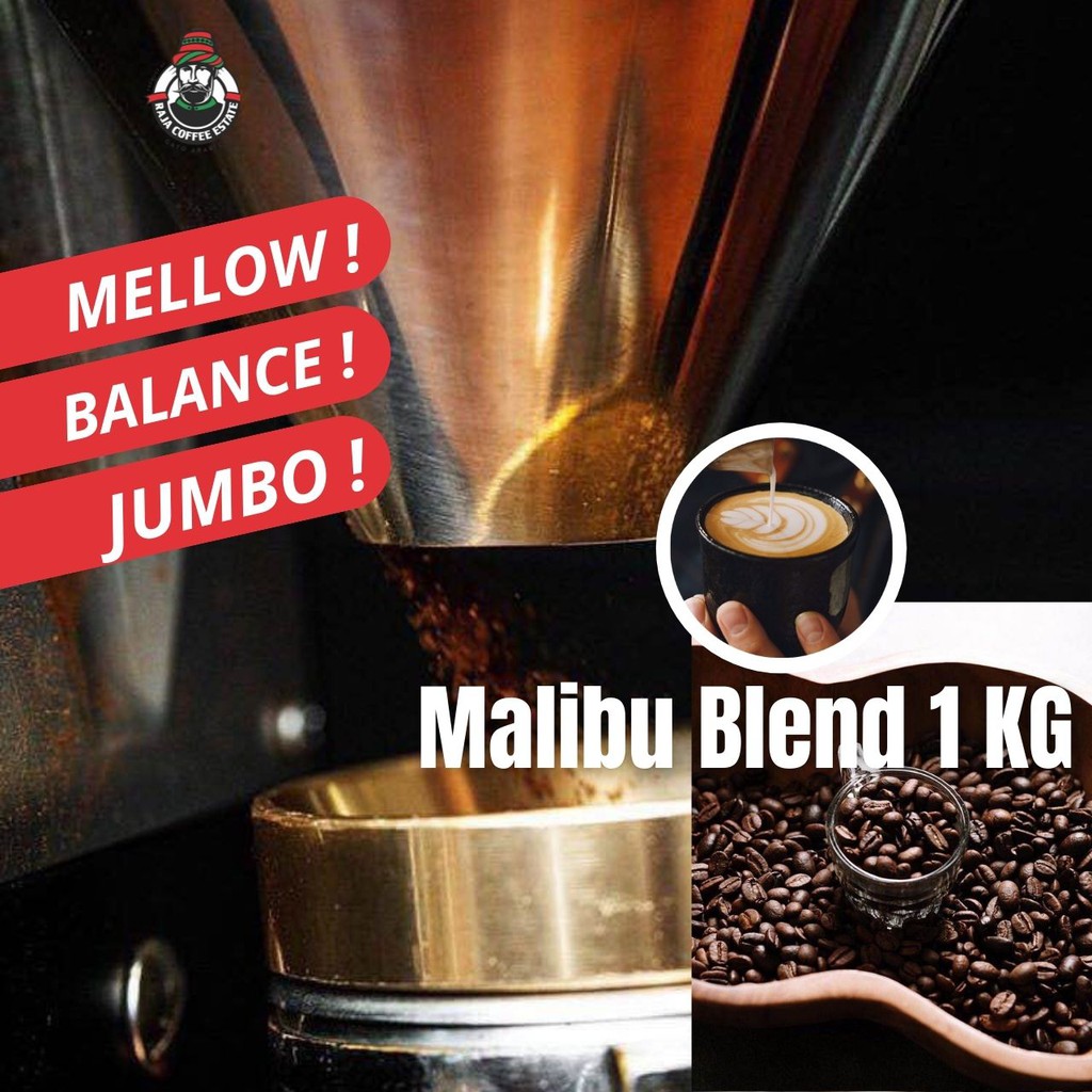 

KOPI ARABIKA ROBUSTA 1KG MALIBU HOUSE BLEND JAMIN FRESH ROAST RAJA COFFEE ESTATE