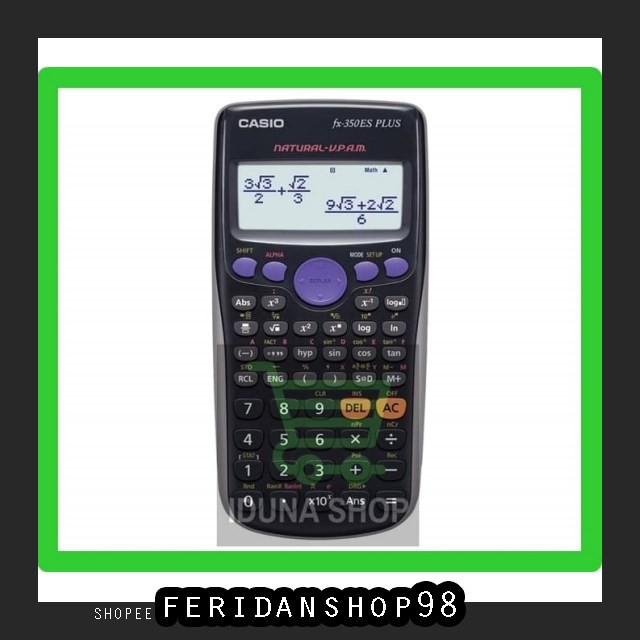 

BT725 100 ORIGIAL KALKULATOR BEST SCIENTIFIC CASIO FX-350ES PLUS CALCULATOR BY FERIDANSHOP98