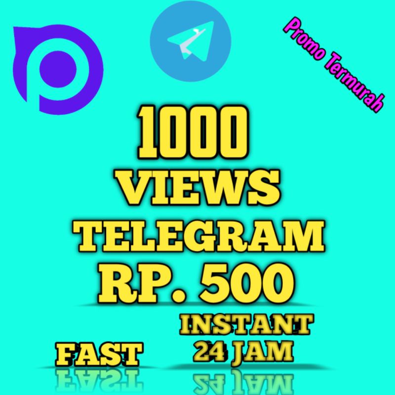 VIEWS TELEGRAM PENONTON TELEGRAM VIEW TELEGRAM PROMO TERMURAH