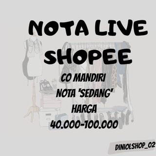 NOTA SEDANG LIVE 40 K - 100 K Rp40.000