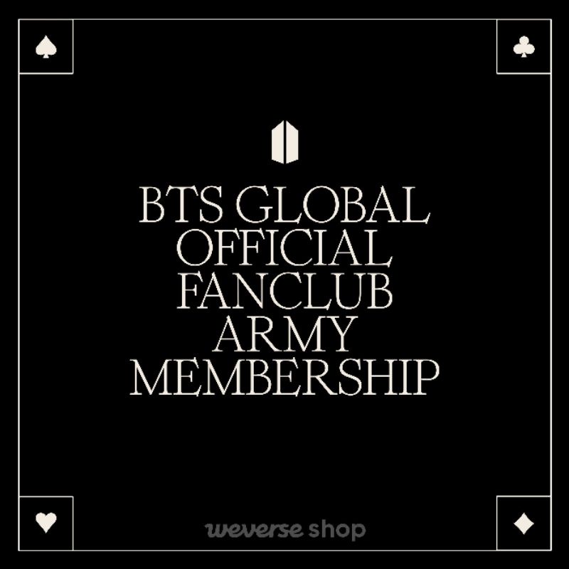 MEMBERSHIP BTS ARMY