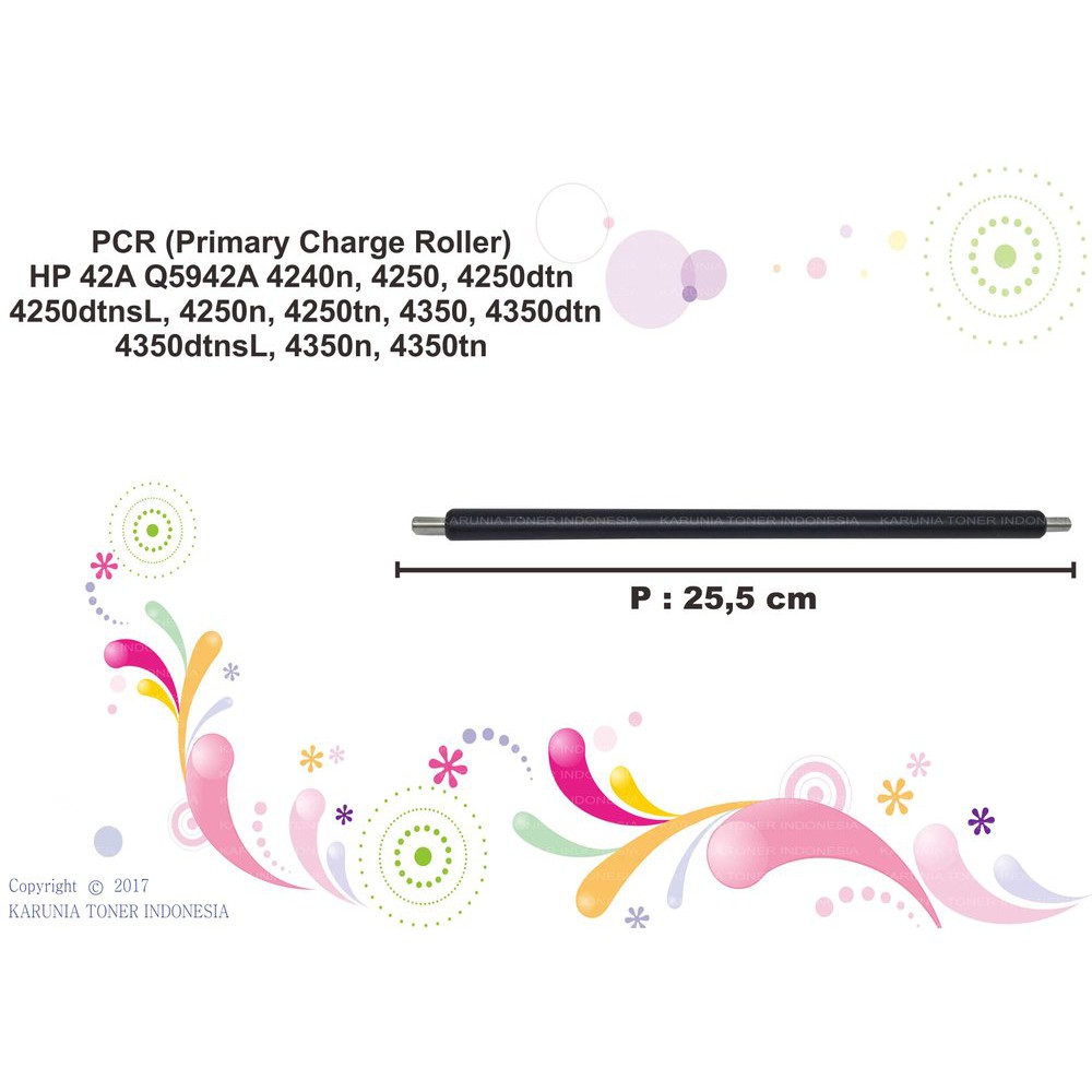 PCR Primary Charge Roller HP 42A Q5942A 4240n 4250 4250dtn 4250dtnsL 4250n 4250tn 4350 4350dtn 4350d