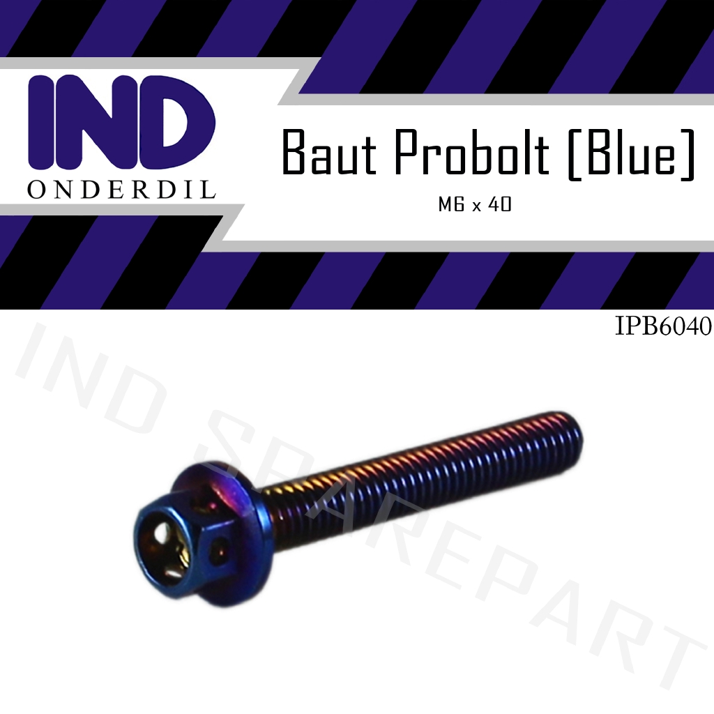 Baut-Baud Probolt-Pro Bolt Blue-Biru M6x40-6x40-6 x 40 Kunci 8 Drat 10