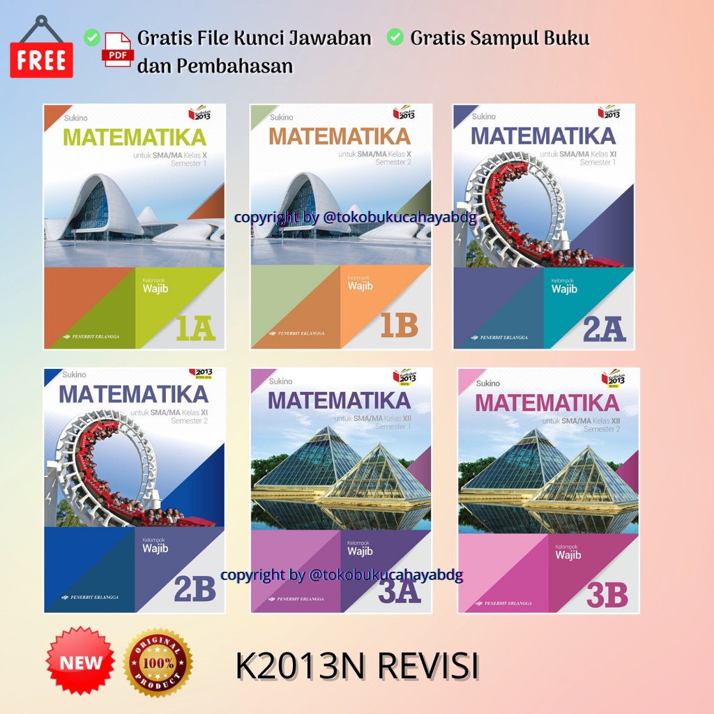 Buku Matematika (WAJIB) SMA Kelas 10 11 12 JL. 1A 1B 2A 2B 3A 3B SUKINO K13N ERLANGGA ORIGINAL