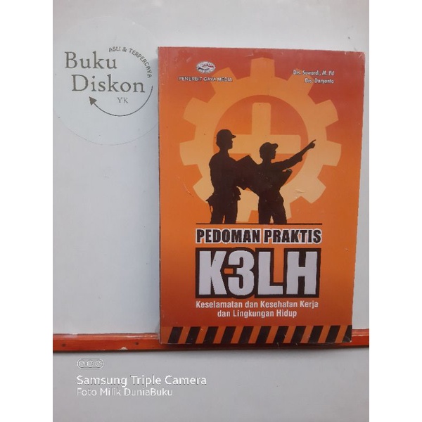 Buku Origional Pedoman Praktik K3LH Keselamatan Kesehatan Kerja Dan Lingkungan Hidup