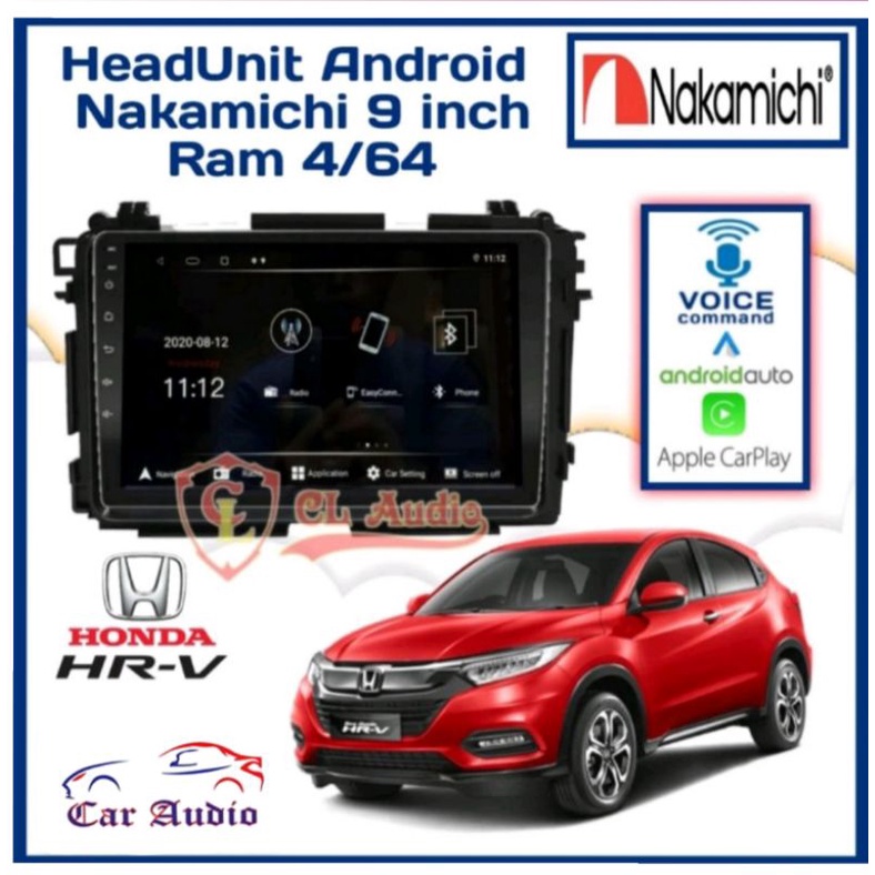 Head Unit NAKAMICHI ANDROID HRV HONDA HR-V RAM 4/64GB APPLE CARPLAY