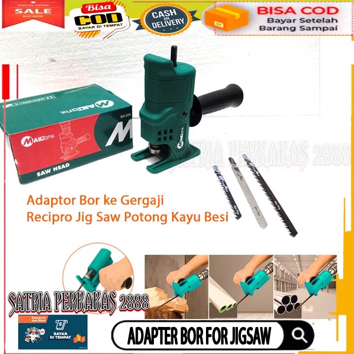 MAILTANK BISA (COD) BAYAR DITEMPAT Gergaji Mesin Adapter reciprocating Jigsaw / tambahan jig saw-3