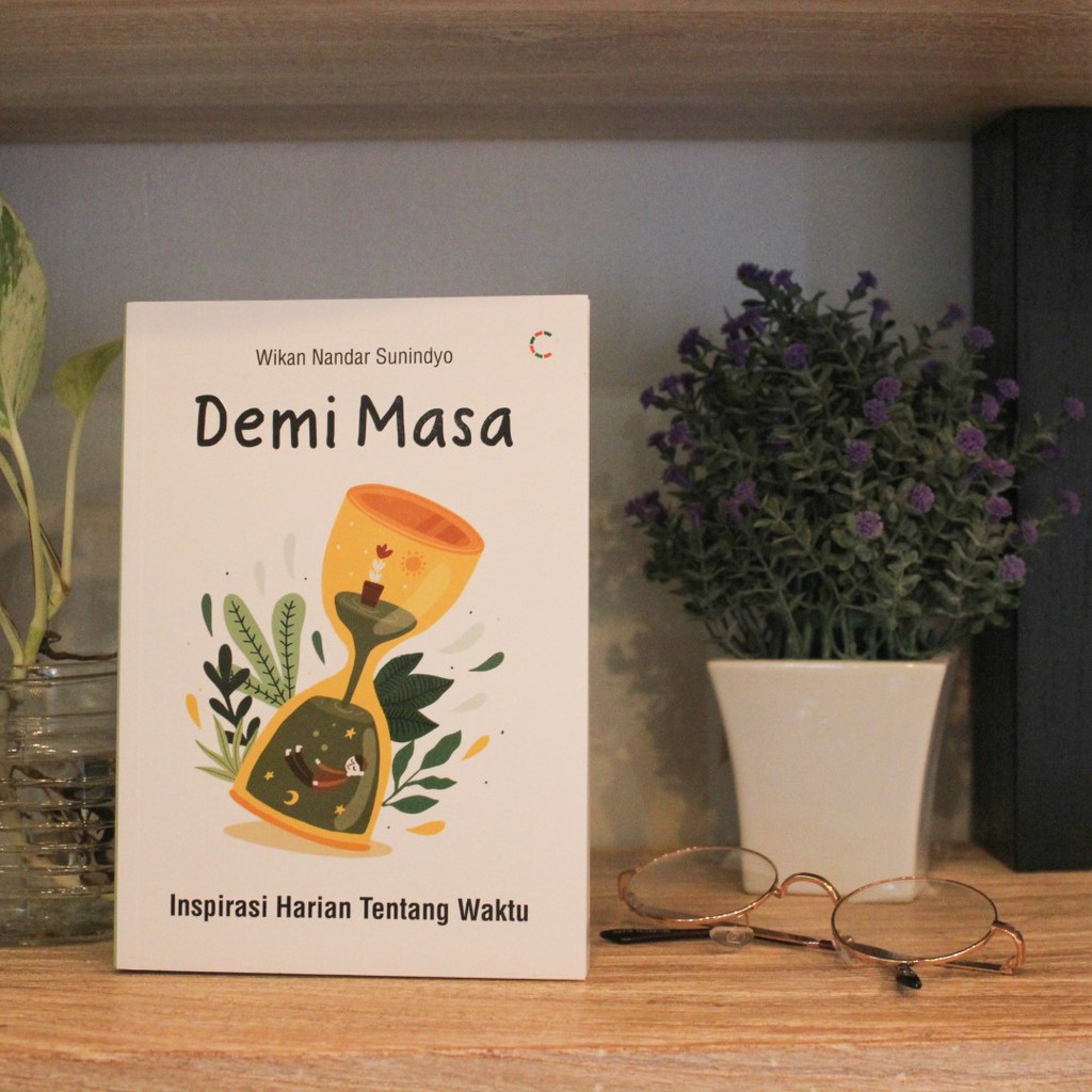 BUKU MOTIVASI - DEMI MASA; Inspirasi Harian Tentang Waktu - INSPIRASI-1
