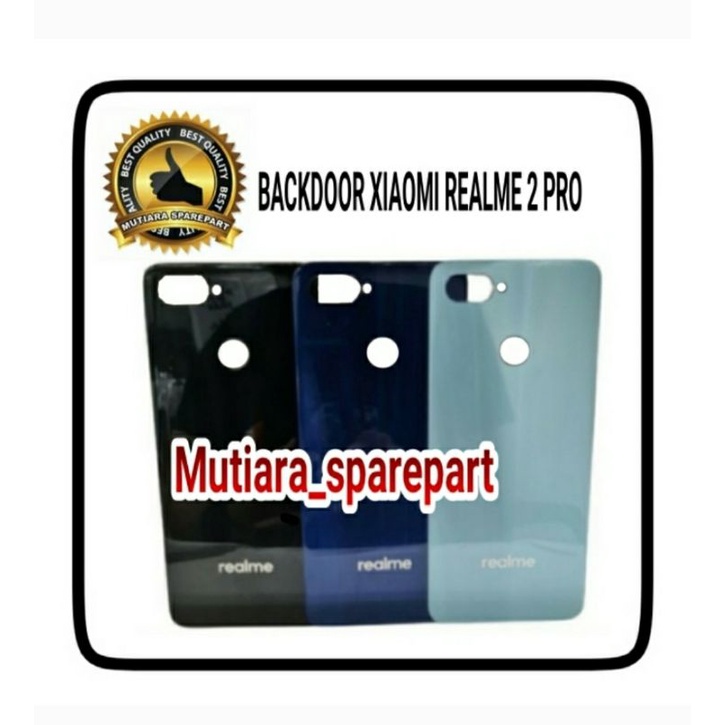 BACKDOOR / BACK COVER / CASING TUTUP BELAKANG REALME 2 PRO