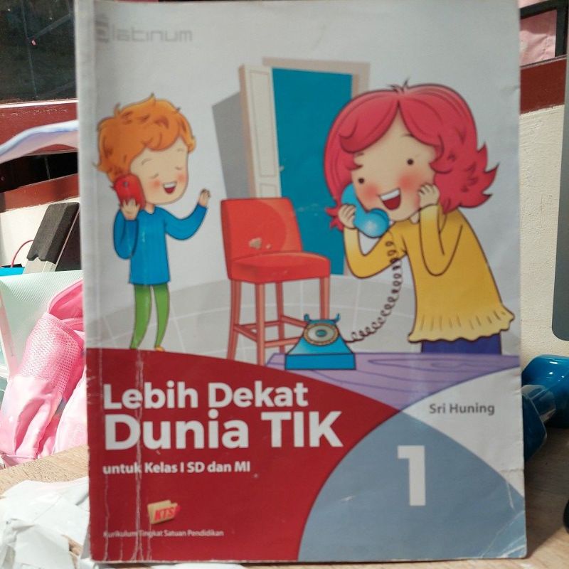 Lebih Dekat Dunia TIK kelas 1 SD/MI