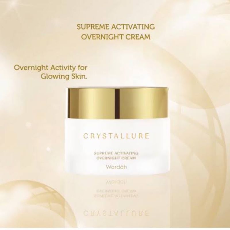 CRYSTALLURE SUPREME ACTIVATING OVERNIGHT CREAM / CRYSTALLURE NIGHT WARDAH