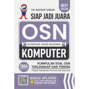 SIAP JADI JUARA OSN MATEMATIKA FISIKA EKONOMI KIMIA AKUNTANSI ASTRONOMI BIOLOGI GEOGRAFI KIMIA SMA BUKU OSN SMA-KOMPUTER