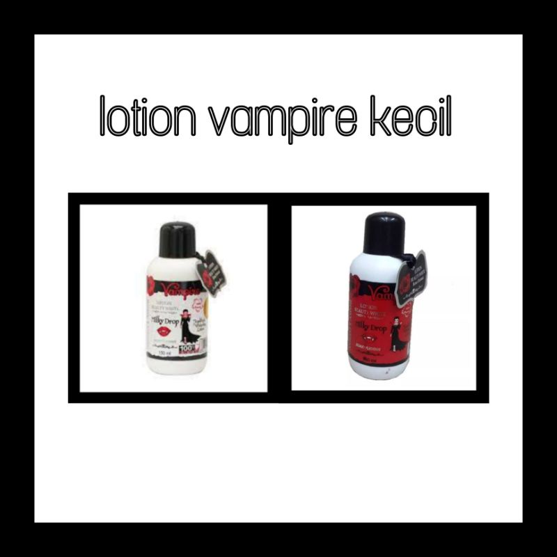 LOTION VAMPIRE BODY LOTION /VAMPRE KECIL BODY LOTION