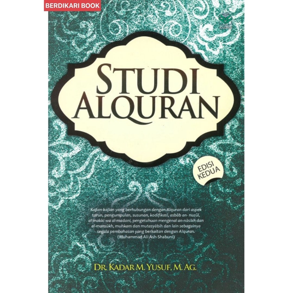 Berdikari - STUDI ALQURAN (EDISI KEDUA) - Bumi Aksara