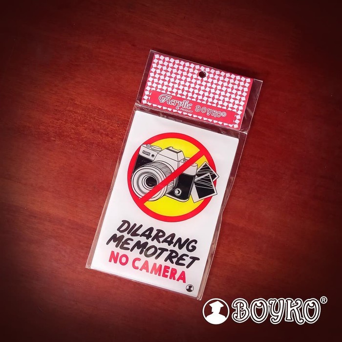 

Acrylic Sign / Papan Tanda "Dilarang Memotret / No Camera