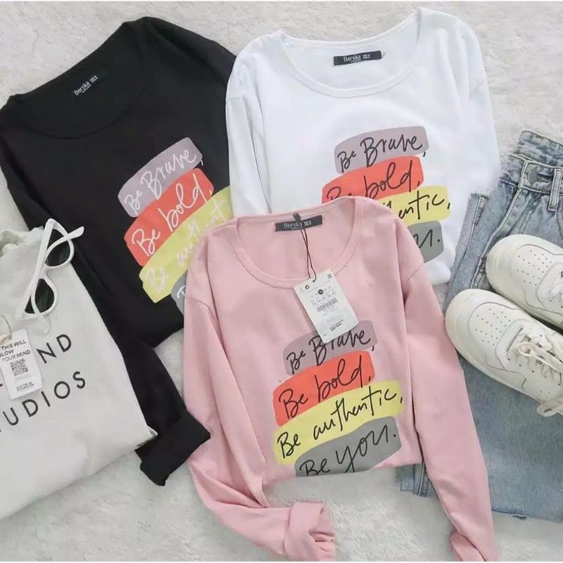 Longsleve Be Brave All Size Fit L