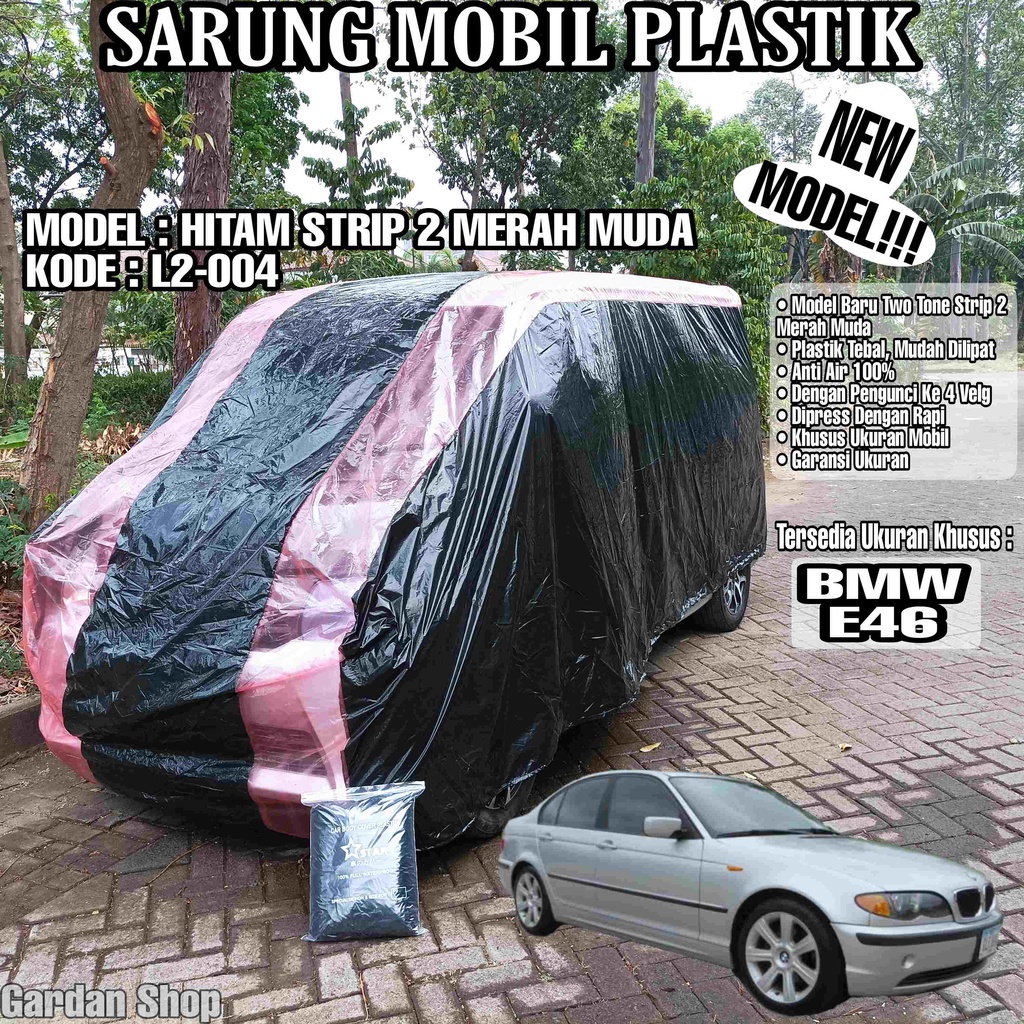 Sarung Mobil Plastik BMW E46 Hitam Strip 2 Merah Muda Full Anti Air Full Waterproof