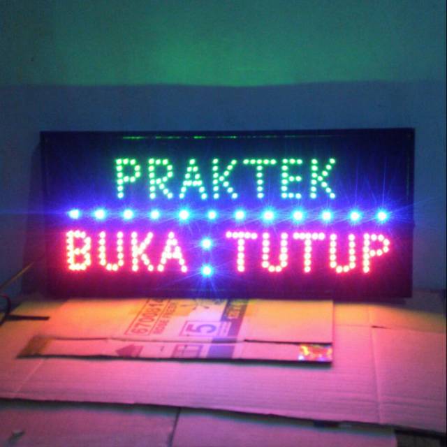 Led sign / tulisan led praktek buka tutup pass buat klinik