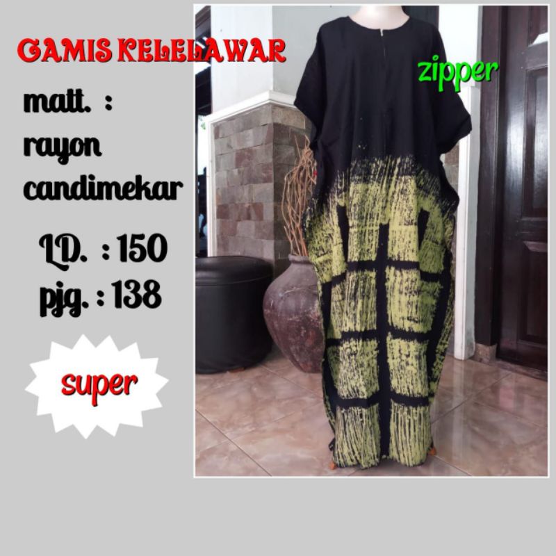 GAMIS KELELAWAR/ LONGDRES LOWO/ GAMIS KALONG/ GAMIS KAFTAN/ KAFTAN MALAMAN