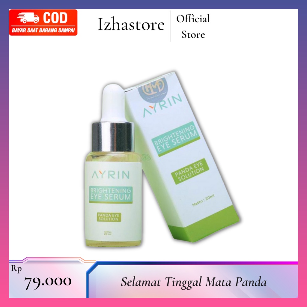 AYRIN Brightening Eye Serum Original Penghilang Mata Panda, Kantung Mata & Kerutan Untuk Wanita Pria