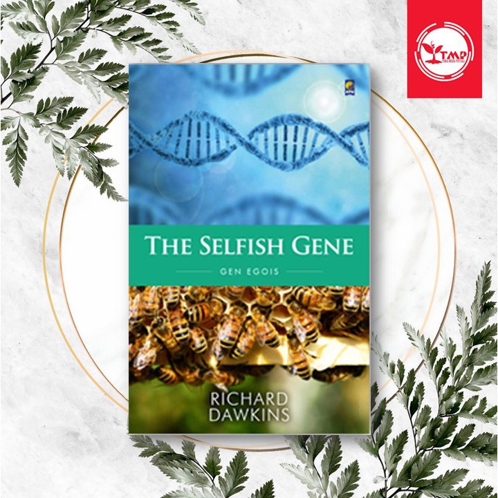 The Selfish Gene - Richard Dawkins