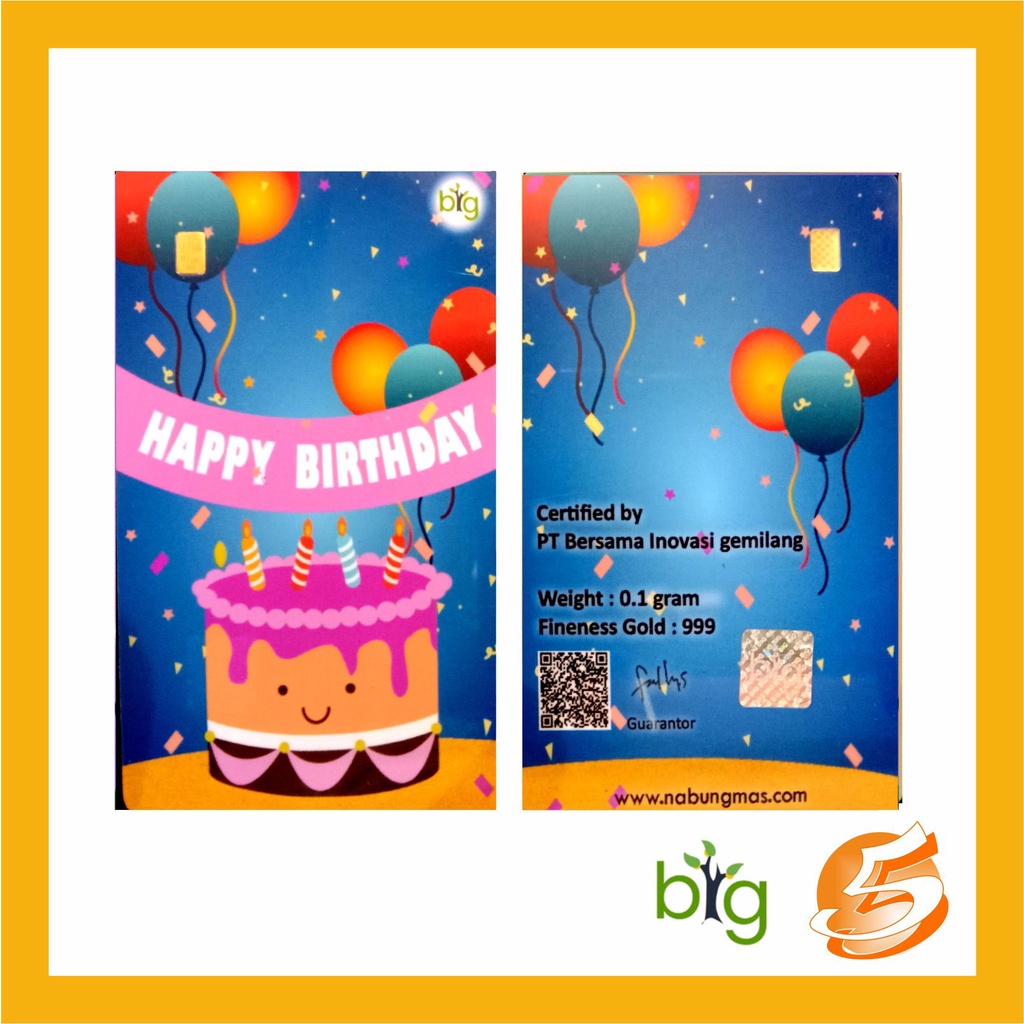 Emas Logam Mulia 0.1 gram Happy Birthday LM BIG Murni 24k Micro Gold Hadiah Kado Ulang Tahun