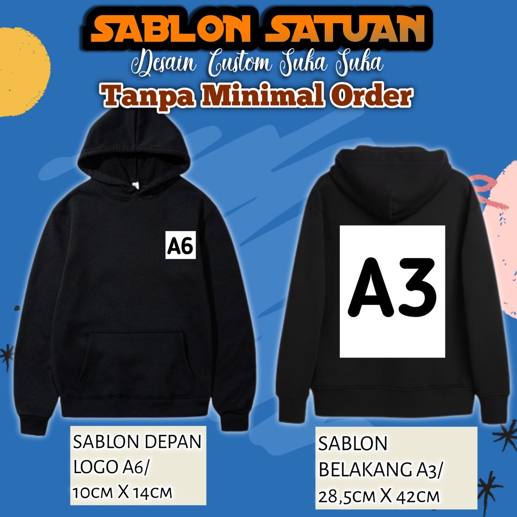 Hoodie SABLON Custom Satuan DESAIN SENDIRI BEBAS Suka Suka Hoodie Sablon Foto Sendiri Nama Depan Belakang Hodie Custom Sablon Tulisan Sweater Sablon Custom Nama Gambar Foto Sendiri Sweater Hoddie Jaket Zipper Desain Sablon Satuan Request