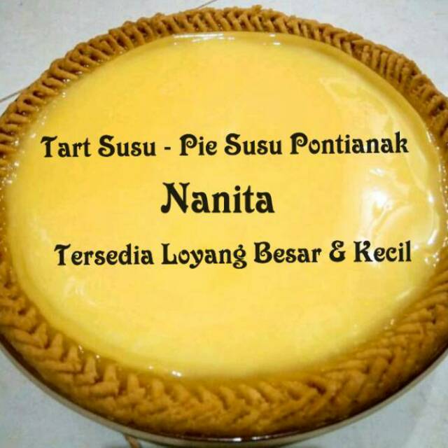 

Tart Susu - Pie Susu Pontianak Nanita