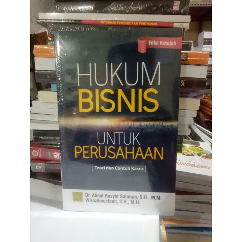 

HUKUM BISNIS UNTUK PERUSAHAAN TEORI DAN CONTOH KASUS