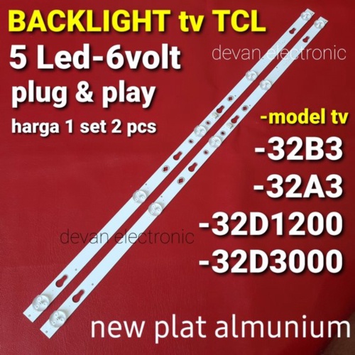 Dijual LAMPU LED BACKLIGHT TV TCL 32 INCH - BACKLIGHT TCL 32d3000 32d1200 32b3 32a3 LAMPU LED BACKLI