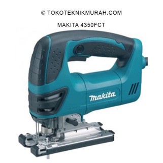 Makita 4350 FCT / 4350FCT Mesin Potong Gergaji Jigsaw