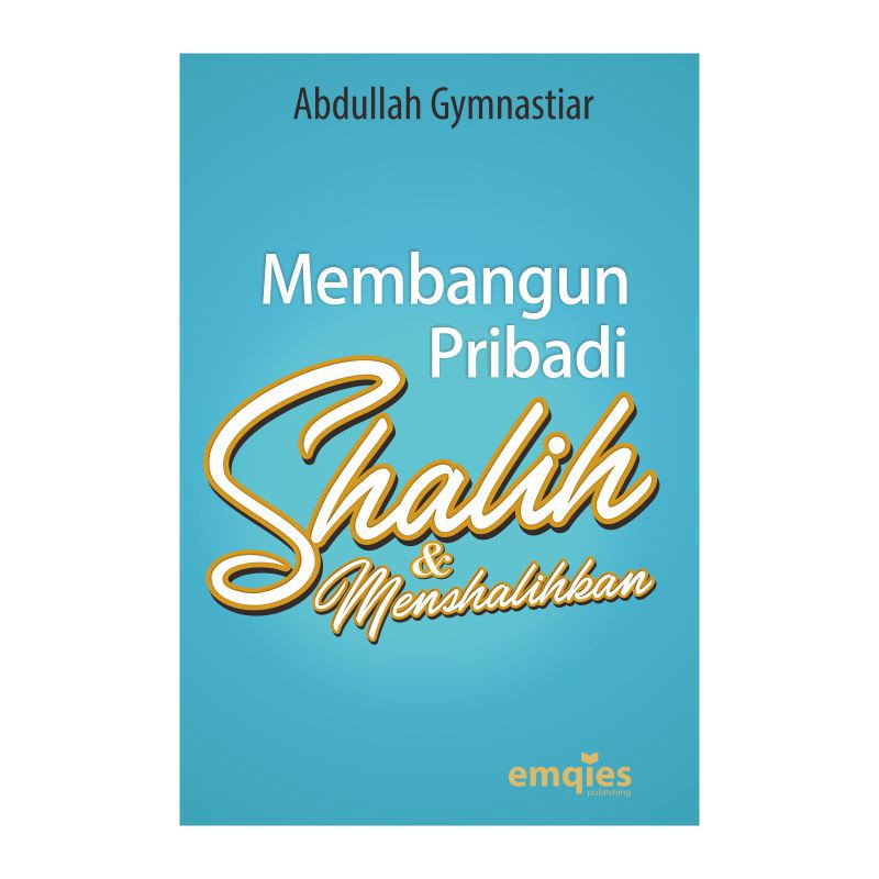 BUKU AA GYM MEMBANGUN PRIBADI SHALIH & MENSHALIHKAN BUKU AGAMA | BUKU MURAH | BUKU NIKAHAN | BUKU MA