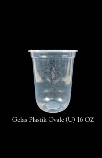 U CUP / GELAS PLASTIK PP OVAL 16 OZ / GELAS BABA ISI. 50PCS