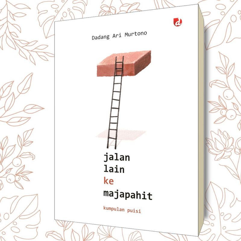 Jalan Lain ke Majapahit