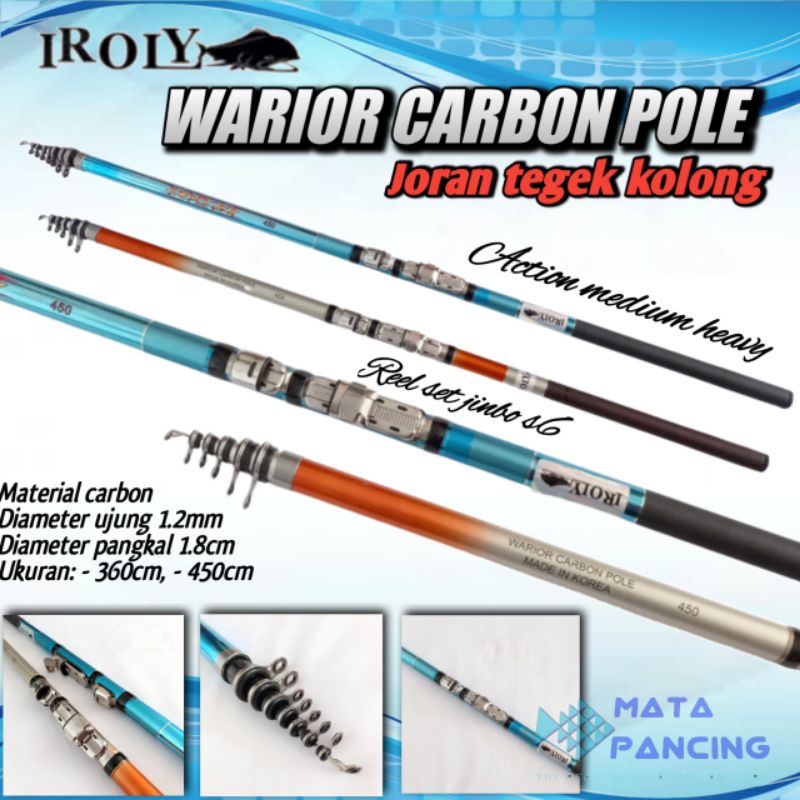 Joran tegek kolong Iroly warrior carbon pole 360 450