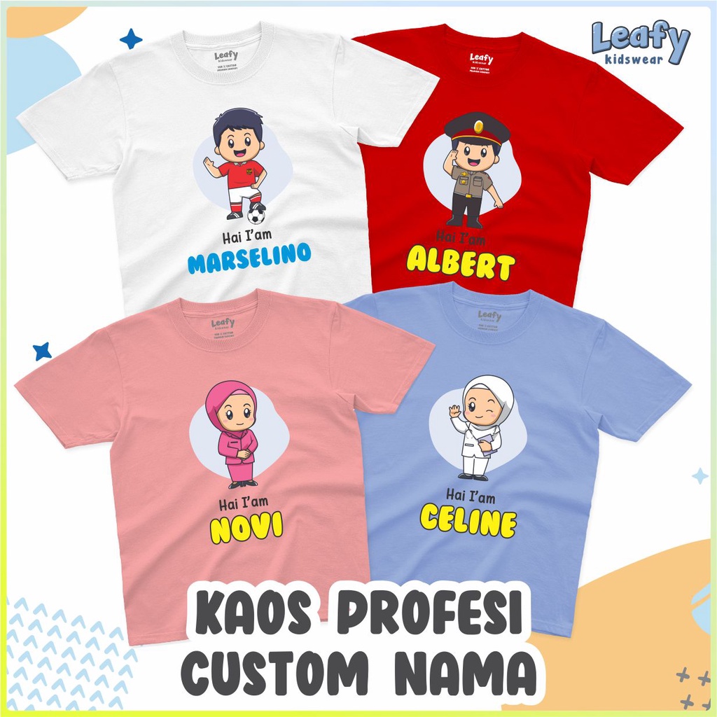 KAOS CUSTOM NAMA ANAK PROFESI KAOS ANAK - Leafy Kidswear