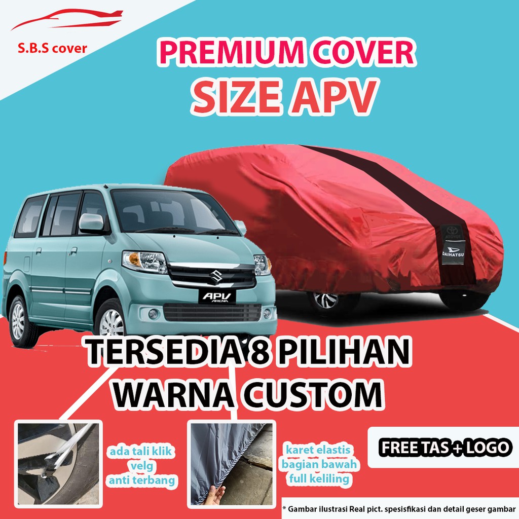 Body Cover Mobil Outdoor Premium APV / Sarung Mobil APV/APV ARENA / Mantel Mobil APV anti air