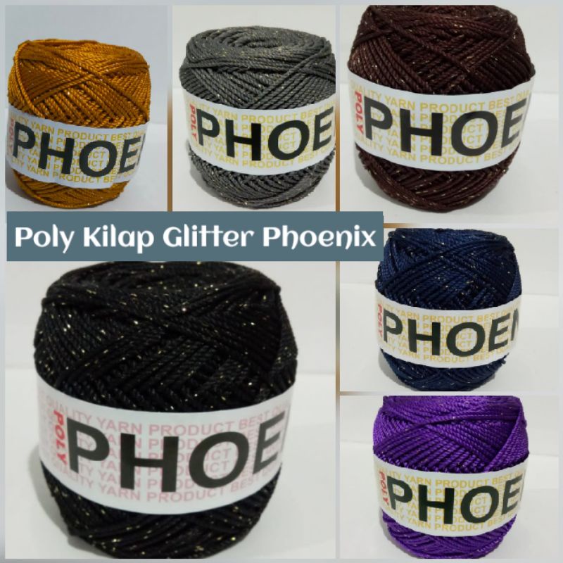 Benang Rajut Poly Kilap GLITTER Phoenix