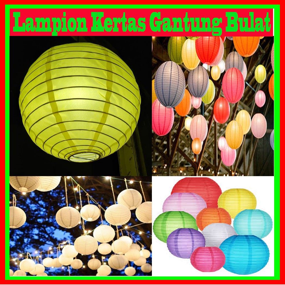 Lampion Kertas Gantung Bulat  10 cm 20 cm 25 cm 30 cm 35 cm 40 cm / Round Paper Hanging LANTERN