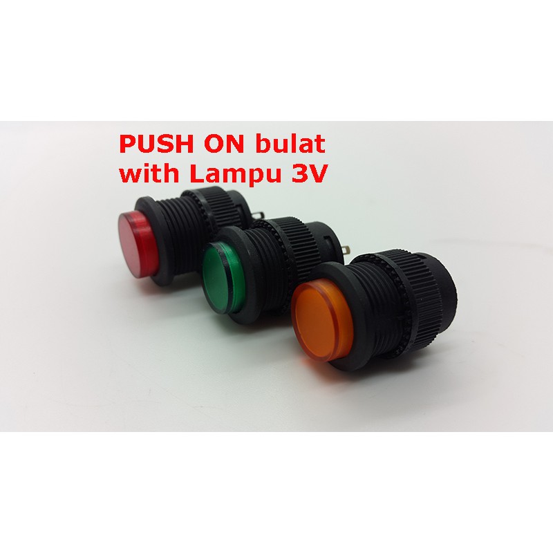 Push On Bulat + Lampu DC 3 Volt Made Taiwan