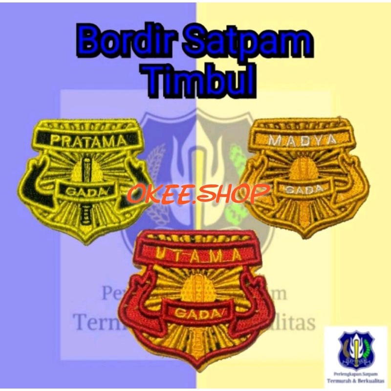 PATCH EMBLEM GADA MADYA SATPAM SECURITY TIMBUL BET BORDIR BADGE GADA